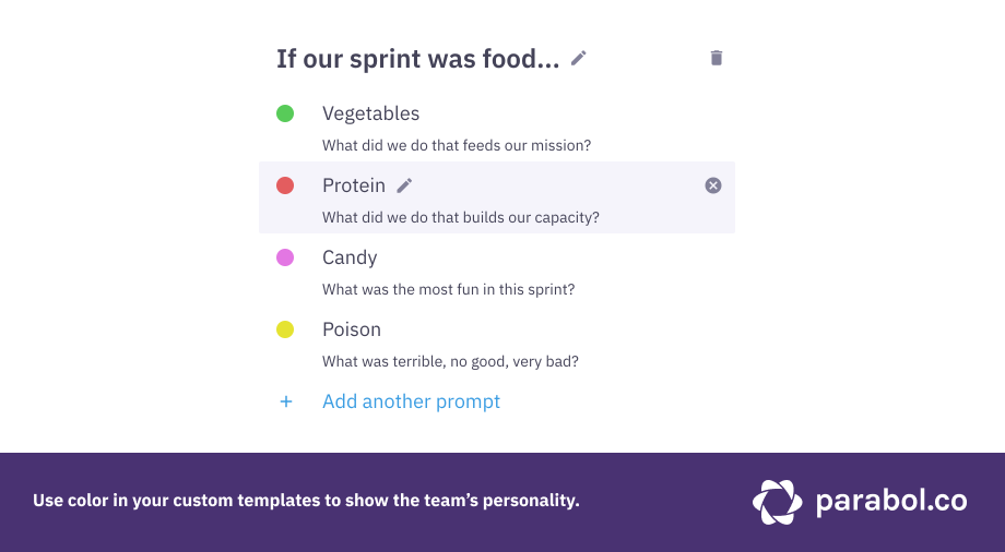With custom templates in Parabol, you can use color however you like.