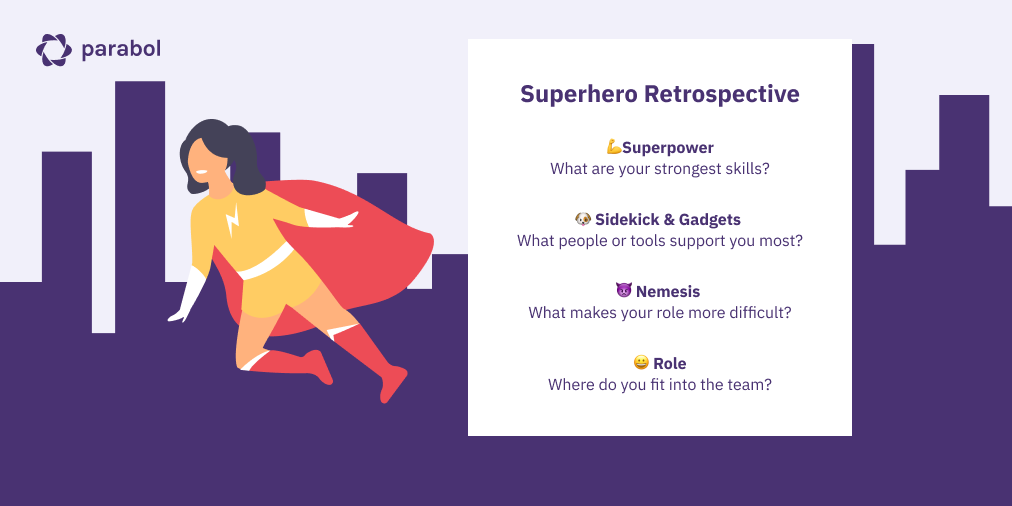 The Superhero retro format is similar to the basketball retro, but for teams that wanna change the world