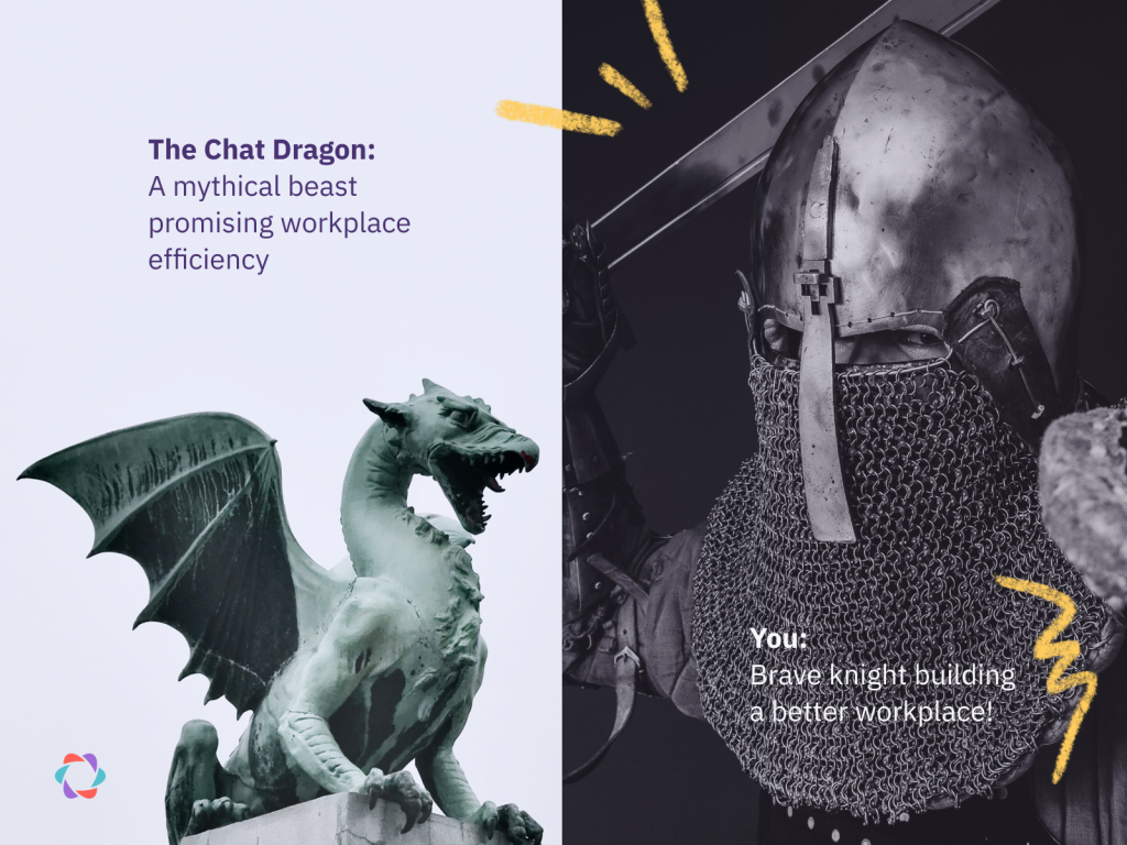 Comparison between Slack (dragon) and you (a knight).