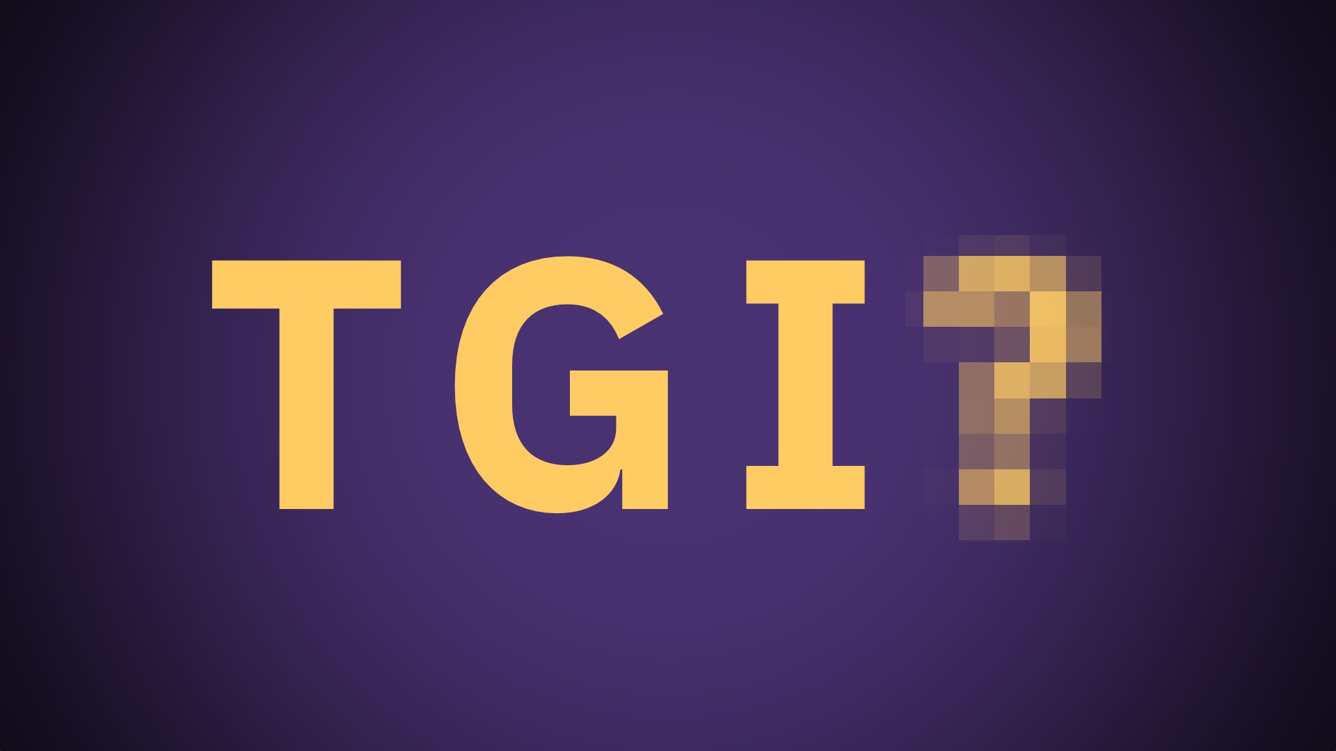 TGI_ Banner for Friday Ship #292 TGI_ Banner for Friday Ship #292