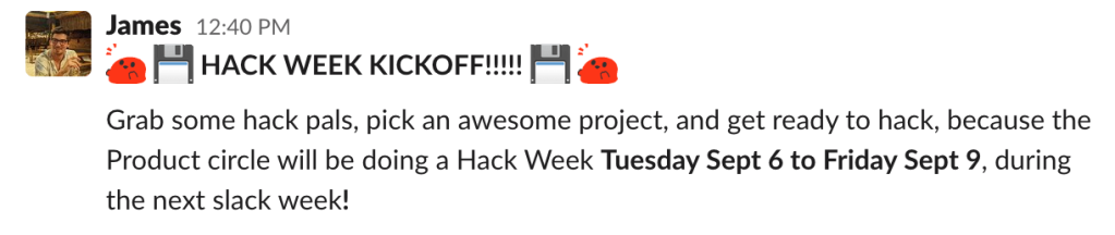Hack week kick off Tuesday Sept 6 to Friday Sept 9